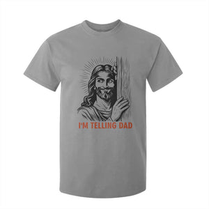 Funny Jesus Christian Meme T Shirt For Kid I Am Telling Dad TS14 Sport Gray Print Your Wear