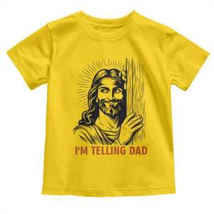 Funny Jesus Christian Meme Toddler T Shirt I Am Telling Dad TS14 Daisy Print Your Wear
