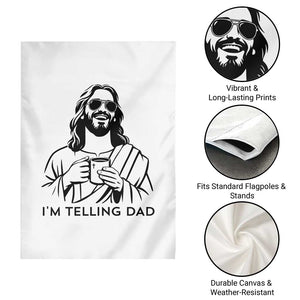 Funny Jesus Meme Garden Flag I Am Telling Dad TS14 Print Your Wear
