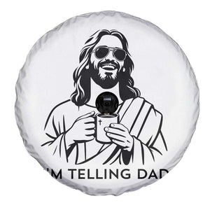 Funny Jesus Meme Spare Tire Cover I Am Telling Dad TS14 Print Your Wear