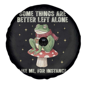 Funny Frog Sarcastic Spare Tire Cover Some Things Are Better Left Alone TS14 Print Your Wear