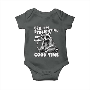 Funny Raccon Sarcastic Baby Onesie Bro I Am Straight Up Not Even Having A Good Time TS14 Dark Heather Print Your Wear