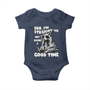 Funny Raccon Sarcastic Baby Onesie Bro I Am Straight Up Not Even Having A Good Time TS14 Navy Print Your Wear