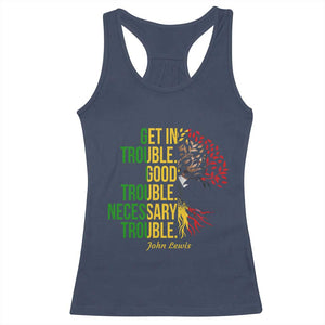 John Lewis Quote Civil Rights Racerback Tank Top Get in Good Necessary Trouble TS14 Navy Print Your Wear