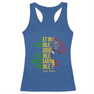 John Lewis Quote Civil Rights Racerback Tank Top Get in Good Necessary Trouble TS14 Royal Blue Print Your Wear