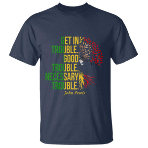 John Lewis Quote Civil Rights T Shirt Get in Good Necessary Trouble TS14 Navy Print Your Wear