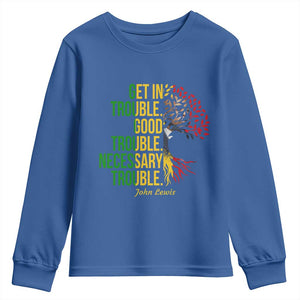 John Lewis Quote Civil Rights Youth Sweatshirt Get in Good Necessary Trouble TS14 Royal Blue Print Your Wear