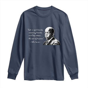 John Lewis Quote Long Sleeve Shirt Black History Good Trouble TS14 Navy Print Your Wear