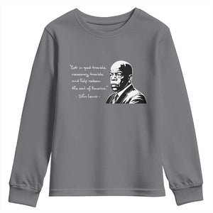 John Lewis Quote Youth Sweatshirt Black History Good Trouble TS14 Charcoal Print Your Wear