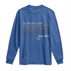 John Lewis Quote Long Sleeve Shirt Black History Month TS14 Royal Blue Print Your Wear