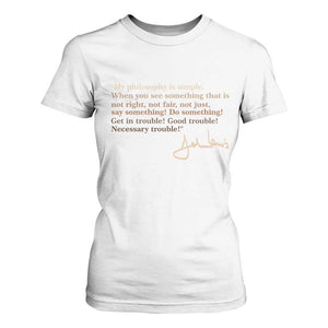 John Lewis Quote T Shirt For Women Black History Month TS14 White Print Your Wear