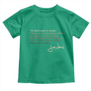 John Lewis Quote Toddler T Shirt Black History Month TS14 Irish Green Print Your Wear