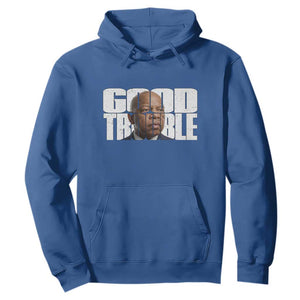 John Lewis Quote Affrican American Hoodie Black History Good Trouble TS14 Royal Blue Print Your Wear