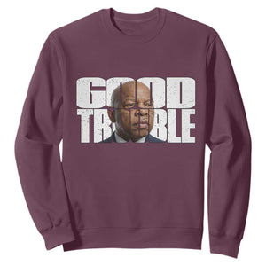 John Lewis Quote Affrican American Sweatshirt Black History Good Trouble TS14 Maroon Print Your Wear