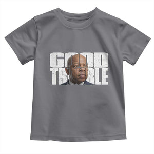 John Lewis Quote Affrican American Toddler T Shirt Black History Good Trouble TS14 Charcoal Print Your Wear