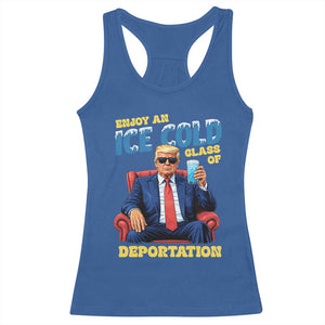ICE Enjoy an Ice Cold Glass of Deportation Racerback Tank Top Funny Political ICE Anti Trump TS14 Royal Blue Print Your Wear