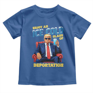 ICE Enjoy an Ice Cold Glass of Deportation Toddler T Shirt Funny Political ICE Anti Trump TS14 Royal Blue Print Your Wear