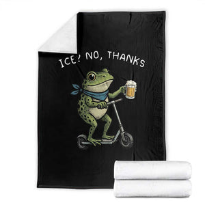 Funny Frog Anti ICE Political Protest Throw Blanket Ice? No Thanks TS14 Black Print Your Wear