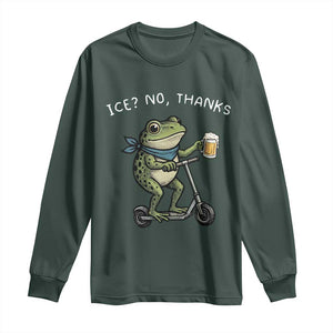 Funny Frog Anti ICE Political Protest Long Sleeve Shirt Ice? No Thanks TS14 Dark Forest Green Print Your Wear