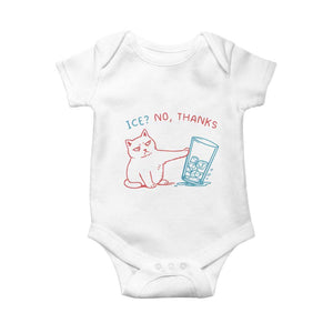 Funny Cat Anti ICE Political Protest Baby Onesie Ice? No Thanks TS14 White Print Your Wear