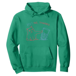 Funny Cat Anti ICE Political Protest Hoodie Ice? No Thanks TS14 Irish Green Print Your Wear