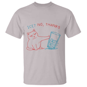 Funny Cat Anti ICE Political Protest T Shirt Ice? No Thanks TS14 Ice Gray Print Your Wear