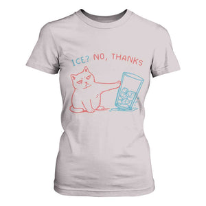 Funny Cat Anti ICE Political Protest T Shirt For Women Ice? No Thanks TS14 Ice Gray Print Your Wear
