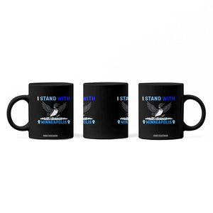 I Stand With Minneapolis Coffee Mug Loon Minnesota Resist Anti ICE Immigration Protest TS14 Print Your Wear