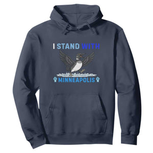 I Stand With Minneapolis Hoodie Loon Minnesota Resist Anti ICE Immigration Protest TS14 Navy Print Your Wear