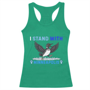I Stand With Minneapolis Racerback Tank Top Loon Minnesota Resist Anti ICE Immigration Protest TS14 Irish Green Print Your Wear