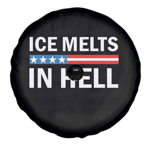Ice Melts In Hell Spare Tire Cover Activist Statement Quote TS14 Print Your Wear