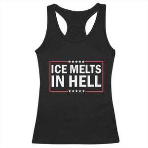 Ice Melts In Hell Racerback Tank Top Immigrant Rights Activist Statement Protest Quote TS14 Black Print Your Wear