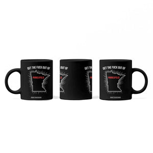 Get The Fck Out Of Minneapolis Coffee Mug Minnesota Resist Anti ICE Immigration Protest Ladies TS14 Print Your Wear