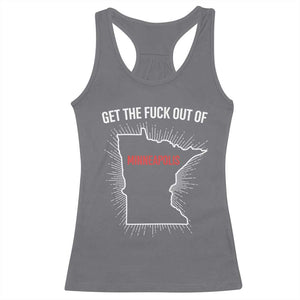 Get The Fck Out Of Minneapolis Racerback Tank Top Minnesota Resist Anti ICE Immigration Protest Ladies TS14 Charcoal Print Your Wear
