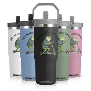 Funny Frog Anti ICE Political Protest Flip Straw Tumbler Off To Be Radical Left Scum TS14 Print Your Wear