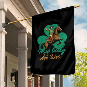 How Lucky Are We Garden Flag Cowboy Western Irish St Patrick's Day TS14 Print Your Wear