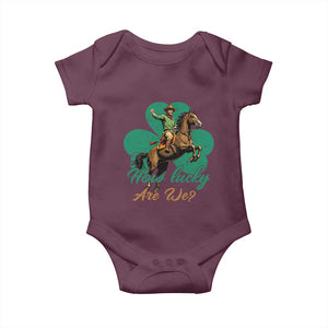 How Lucky Are We Baby Onesie Cowboy Western Irish St Patrick's Day TS14 Maroon Print Your Wear