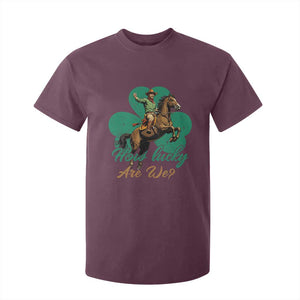 How Lucky Are We T Shirt For Kid Cowboy Western Irish St Patrick's Day TS14 Maroon Print Your Wear