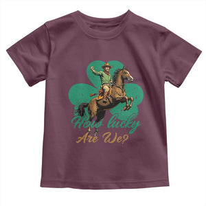 How Lucky Are We Toddler T Shirt Cowboy Western Irish St Patrick's Day TS14 Maroon Print Your Wear