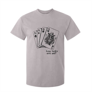 How Lucky Are We T Shirt For Kid Funny Western Cowgirl Rodeo Playing Card TS14 Ice Gray Print Your Wear