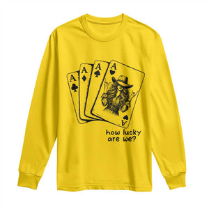 How Lucky Are We Long Sleeve Shirt Funny Western Cowgirl Rodeo Playing Card TS14 Daisy Print Your Wear
