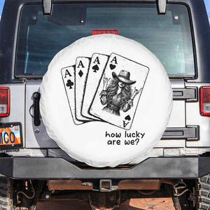 How Lucky Are We Spare Tire Cover Funny Western Cowgirl Rodeo Playing Card TS14 No hole White Print Your Wear