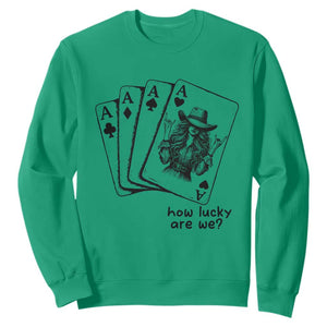 How Lucky Are We Sweatshirt Funny Western Cowgirl Rodeo Playing Card TS14 Irish Green Print Your Wear