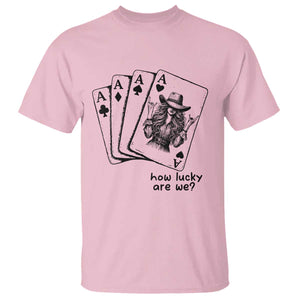 How Lucky Are We T Shirt Funny Western Cowgirl Rodeo Playing Card TS14 Light Pink Print Your Wear