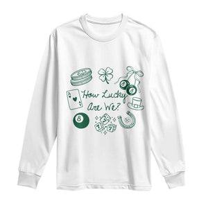 How Lucky Are We Long Sleeve Shirt Irish Shamrock Horseshoe St Patricks Day TS14 White Print Your Wear