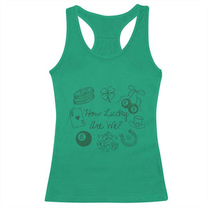 How Lucky Are We Racerback Tank Top Irish Shamrock Horseshoe St Patricks Day TS14 Irish Green Print Your Wear