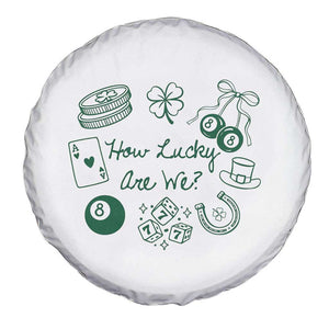 How Lucky Are We Spare Tire Cover Irish Shamrock Horseshoe St Patricks Day TS14 Print Your Wear