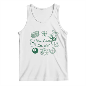 How Lucky Are We Tank Top Irish Shamrock Horseshoe St Patricks Day TS14 White Print Your Wear
