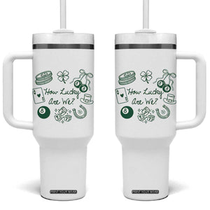 How Lucky Are We Tumbler With Handle Irish Shamrock Horseshoe St Patricks Day TS14 One Size: 40 oz White Print Your Wear