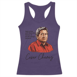 Cesar Chavez Quote Racerback Tank Top 31 March Celebration Day TS14 Purple Print Your Wear